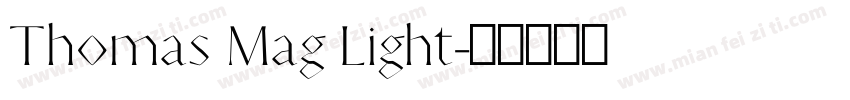 Thomas Mag Light字体转换